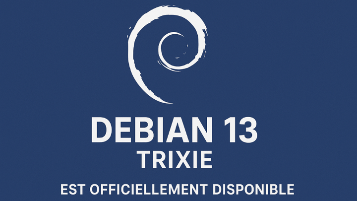 Debian 13 "Trixie" est officiellement disponible : sobriété, stabilité et fiabilité avant tout